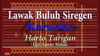 Lawak Buluh Siregen (Karaoke) Harto Tarigan