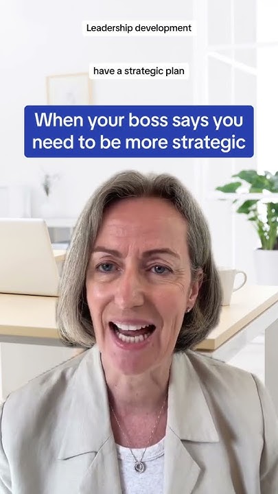when-your-boss-says-you-need-to-be-more-strategic-youtube