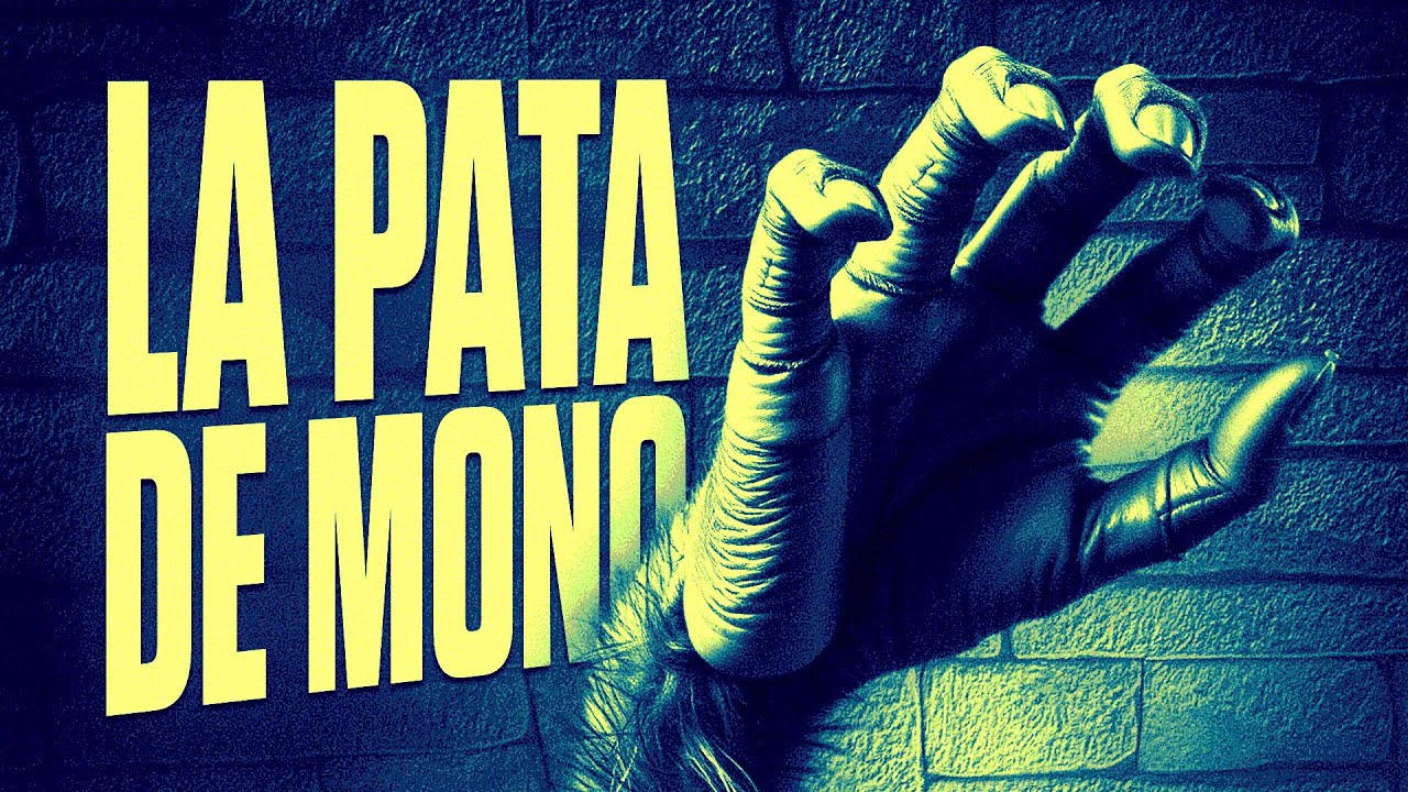 La PATA de MONO • W.W. JACOBS • ¿Qué precio pagarás por tus más anhelados deseos?