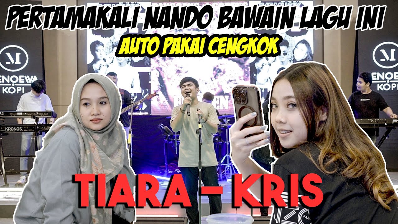 PERTAMAKALI NANDO BAWAKAN LAGU TIARA KRIS (LIVE NGAMEN) FT. MUBAI