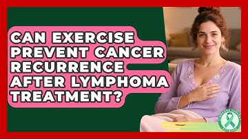 Can Exercise Prevent Cancer Recurrence After Lymphoma Treatment? - Lymphoma Support Network