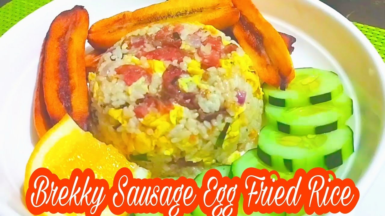 BREAKFAST SAUSAGE EGG FRIED RICE WITH FRIED SABA BANANAS AND CUCUMBER