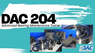 ADVANCED BEARING MAINTENANCE TRAINER  DAC 204E