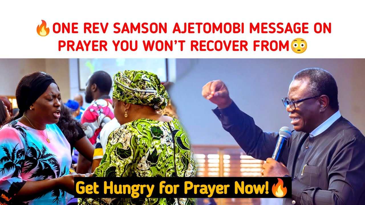 REV SAMSON AJETOMOBI MESSAGE ON PRAYER YOU WON’T RECOVER FROM. #prayer #praydaily #2026