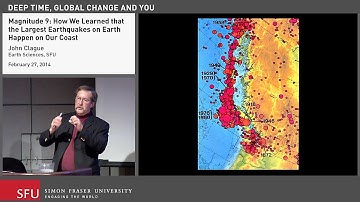 Magnitude 9: The Largest Earthquakes on Earth Happen in BC