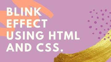 Blink Effect Using HTML and CSS