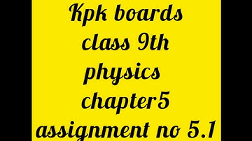 Class 9th Physics Chapter 5 Gravitation  | Numerical /Assignment No 5.1 For All Boards of kpk |