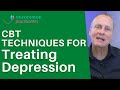 2 Vital CBT Techniques For Depression
