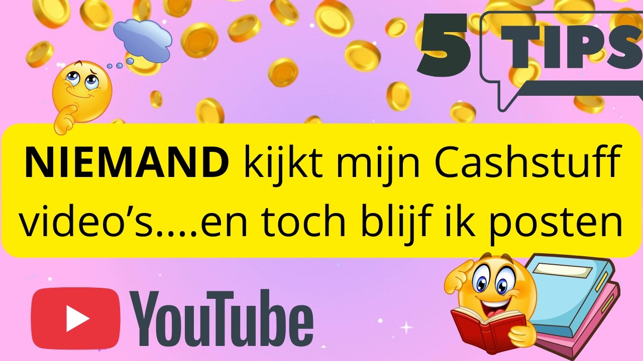 NIEMAND kijkt mijn Cashstuff video's....en toch blijf ik posten.