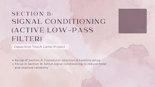 EMM3552 Instrumentation Project: Capacitive Touch Sensor Part B