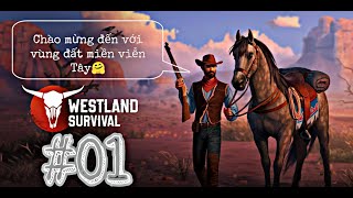 Westland Survival #01: Trở thành cao bồi sinh tồn. screenshot 1