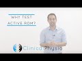 Why Test Active Range of Movement? | Clinical Physio