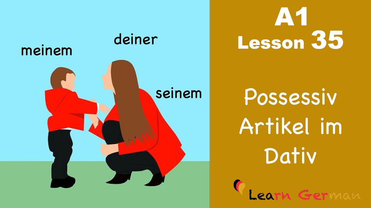 ⁣Learn German | Dative case | Possessive pronouns | German for beginners | A1 - Lesson 35