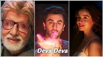 Brahmastra:- Deva Deva fullScreen status | Arijit Singh | Ranbir K,Alia B | New Trending status