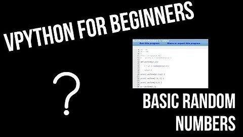 VPython for Beginners 5 - Basic Random Numbers