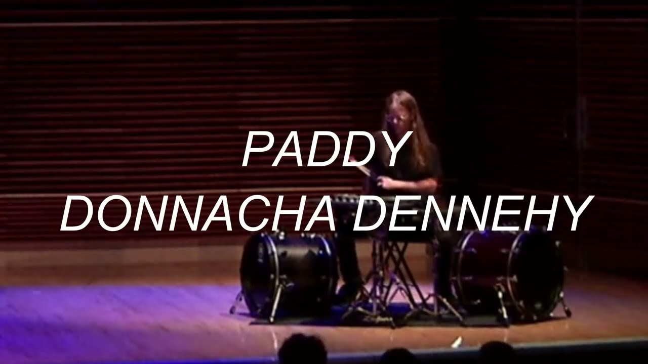 Paddy - Donnacha Dennehy (perf. Burke Rivet)
