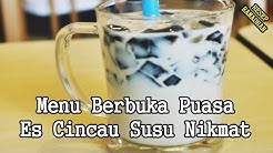 Minuman Buka Puasa - Resep Cara Membuat Es Cincau Susu Nikmat - Durasi: 1.48. 