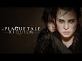 A PLAGUE TALE : REQUIEM (ПРОХОЖДЕНИЕ)