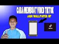 Cara Memasang video TikTok menjadi Wallpaper hp | Video Tutorial