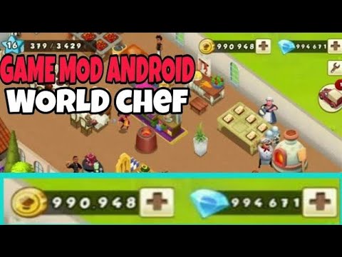 GAME MOD – BAGI BAGI LINK DOWNLOAD GAME WORLD CHEF MOD APK DOWNLOAD ANDROID ( MASAK LEBIH CEPAT ) Mới Nhất
