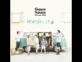 Goose House - Phrase 3 Wandering
