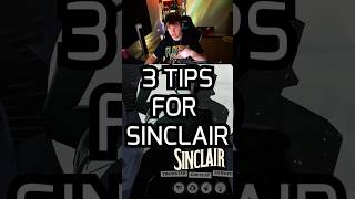 3 TIPS FOR SINCLAIR IN DEADLOCK #deadlock #guide #shorts #sinclair #tips #tricks #foryou #learn