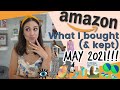 Everything I bought from AMAZON | MAY 2021!!!