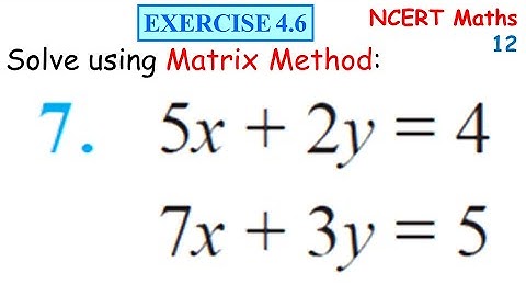 DETERMINANTS Exercise 4.6 Q7 NCERT Class XII | IIT JEE | IIT JEE