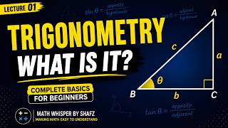 Trigonometry Basics | Triangle Explained in Easy Way | First Lecture