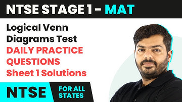 NTSE MAT (Stage 1) | Logical Venn Diagrams Test - Daily Practice Questions (DPQ) Sheet 1 Solutions