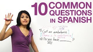 10 common questions in Spanish