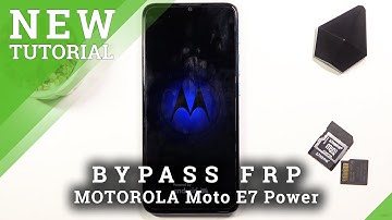 How to Bypass Google Verification on Motorola Moto E7 Power - Unlock FRP