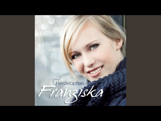 Franziska - Alles Aendert Sich