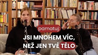 TO TĚLO | "Když nejsem dostatečně hubená, mám ještě co nabídnout?"