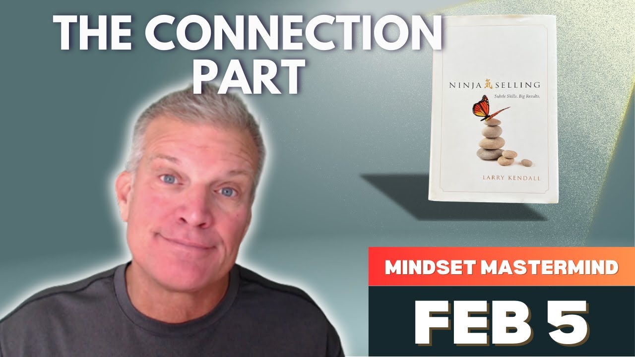 The Connection Part of The Process - Mindset Mastermind Feb 5 2025 ...