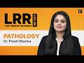 Pathology LRR | INI-CET 2026 | Last Minute Revision by Dr. Preeti Sharma