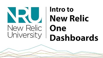 Intro to New Relic One Dashboards