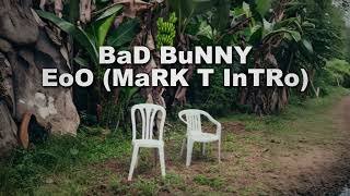 Bad Bunny - Eoo Intro Edit Descarga En Instagram