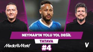 Neymar’ın sonunu iyi görmüyorum | Irmak Kazuk, Emek Ege | Tatava #4