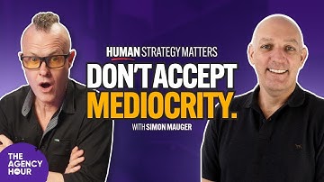 Why "Good Enough" Is Never Good Enough with Simon Mauger