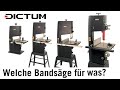 DICTUM Bandsägen - Welche für was? Produktvorstellung und Eigenschaften