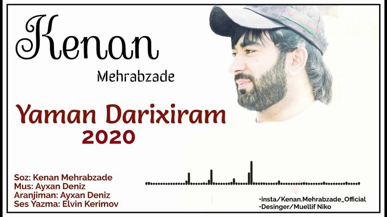 Kenan Mehrabzade   Yaman Darixiram 2020  Azeri Music OFFICIAL