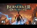 ERRE RÁKATTANTAM - Berserker Onslaught #1
