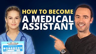 How To Become a Medical Assistant in 2024 | Step-By-Step Roadmap