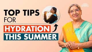 Asanas & Food for Dehydration/Sun Stroke | Dr. Hansaji