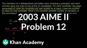 2003 AIME II problem 12 | AIME | Math for fun and glory | Khan Academy