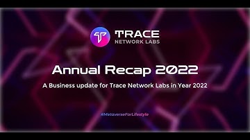 ⚡️ Trace Annual Recap 2022 ⚡️