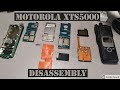Motorola XTS5000 Portable radio disassembly