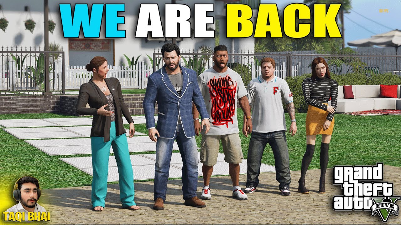 WE ARE BACK | GTA 5 GAMEPLAY - YouTube