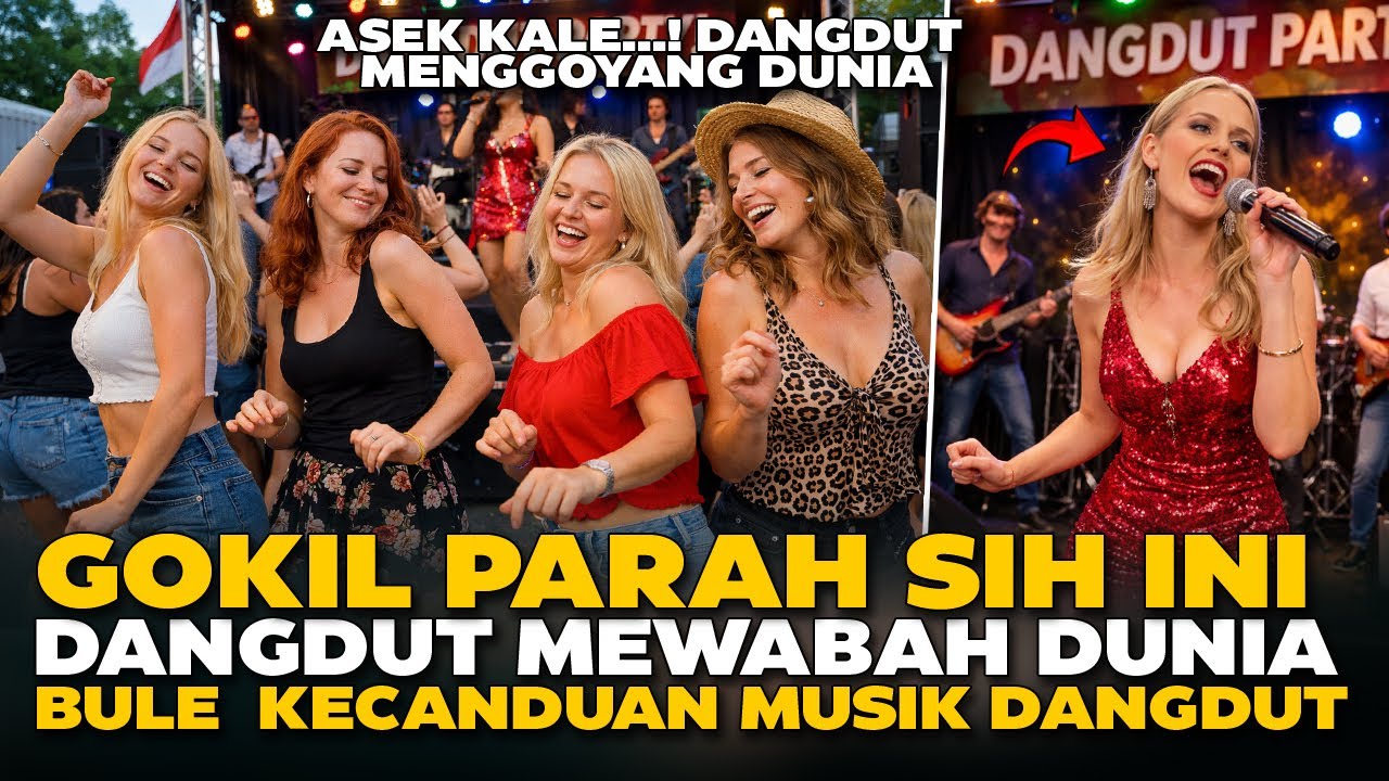 🔥LAGU DANGDUT MEWABAH DUNIA! BULE-BULE KECANDUAN, DENGAR GENDANG LANGSUNG GOYANG